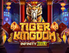 Tiger Kingdom Infinity Reels